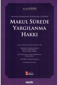 Makul Sürede Yargılanma Hakkı