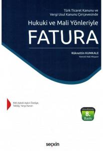 Hukuki ve Mali Yönleriyle Fatura