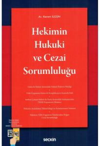 Hekimin Hukuki ve Cezai Sorumluluğu