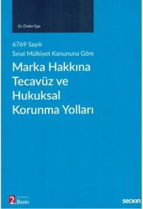 Marka Hakkına Tecavüz ve Hukuksal Korunma Yolları