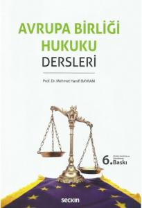 Avrupa Birliği Hukuku Dersleri