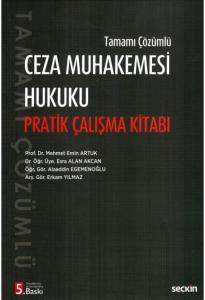 Ceza Muhakemesi Hukuku Pratik Çalışma Kitabı