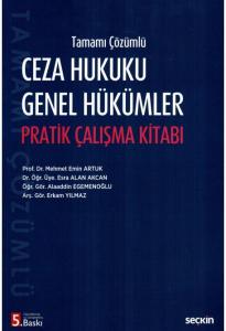Ceza Hukuku Genel Hükümler Pratik Çalışma Kitabı