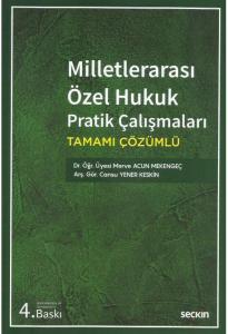Milletlerarası Özel Hukuk Pratik Çalışmaları