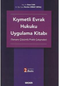 Kıymetli Evrak Hukuku Uygulama Kitabı