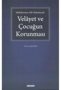 Velâyet ve Çocuğun Korunması