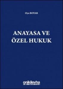Anayasa ve Özel Hukuk