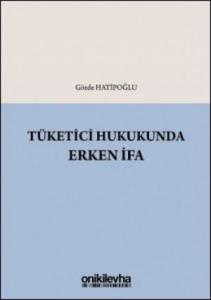 Tüketici Hukukunda Erken İfa