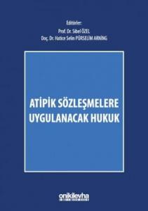 Atipik Sözleşmelere Uygulanacak Hukuk