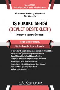 İş Hukuku Serisi Devlet Destekleri