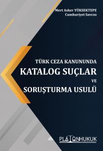 Katalog Suçlar ve Soruşturma Usulü