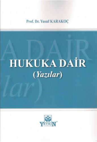 Hukuka Dair