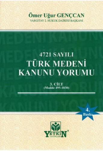 Türk Medeni Kanunu Yorumu (3 Cilt)