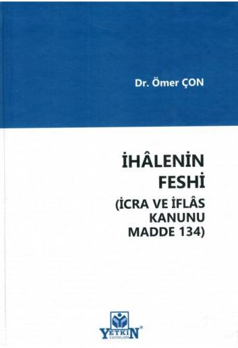 İhalenin Feshi (İcra ve İflas Kanunu Madde 134)