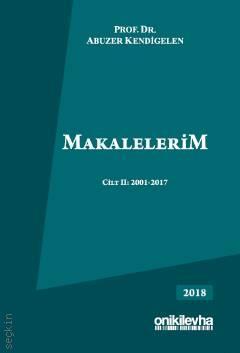Makalelerim Cilt II: (2001–2017)