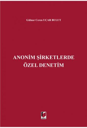 Anonim Şirketlerde Özel Denetim