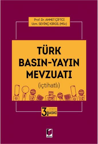 Türk Basın–Yayın Mevzuatı