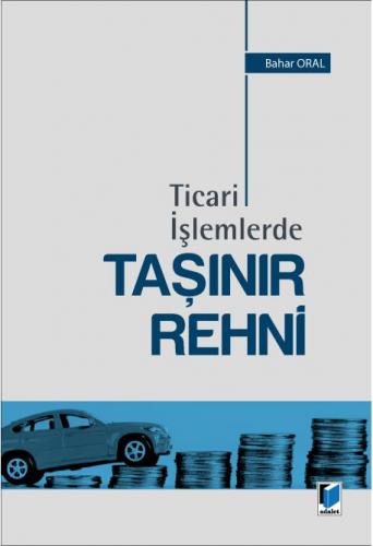Ticari İşlemlerde Taşınır Rehni
