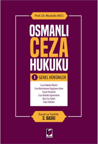 Osmanlı Ceza Hukuku – I Genel Hükümler