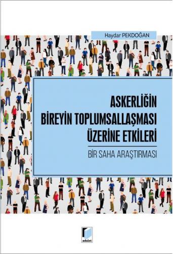 Askerliğin Bireyin Toplumsallaşması Üzerine Etkileri