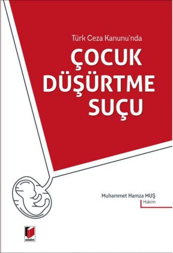 Çocuk Düşürtme Suçu