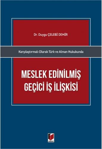 Meslek Edinilmiş Geçici İş İlişkisi