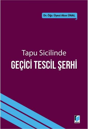 Geçici Tescil Şerhi
