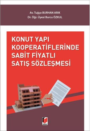 Konut Yapı Kooperatiflerinde Sabit Fiyatlı Satış Sözleşmesi