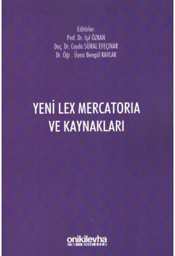 Yeni Lex Mercatorıa ve Kaynakları