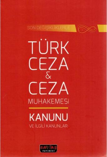 Türk Ceza & Ceza Muhakemesi Kanunu ve İlgili Kanunlar