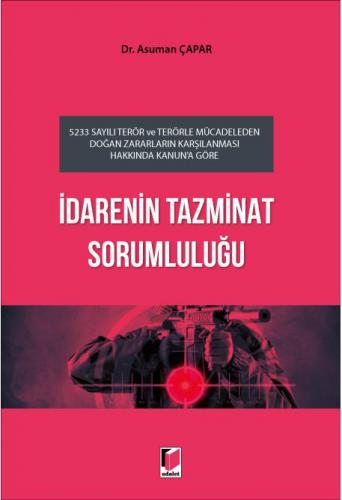 İdarenin Tazminat Sorumluluğu