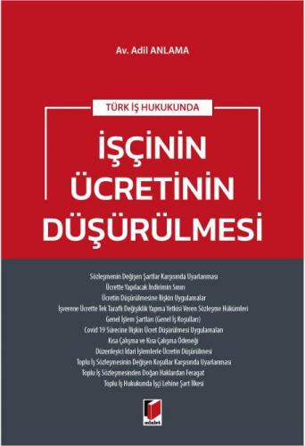 İşçinin Ücretinin Düşürülmesi