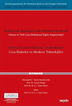 Alman ve Türk Ceza Hukukuna İlişkin Araştırmalar Ceza Hukuku ve Modern