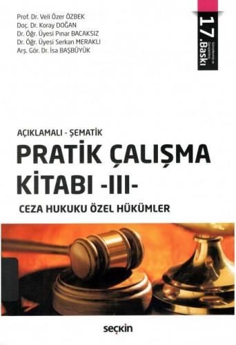 Pratik Çalışma Kitabı -III- (Ceza Hukuku Özel Hükümler)