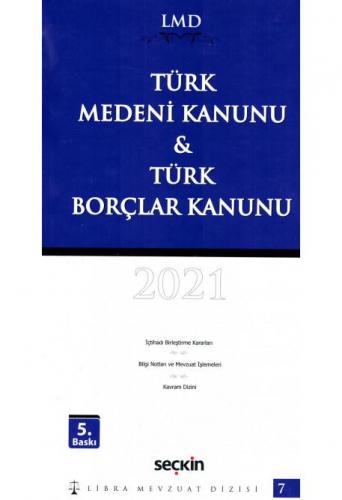 Türk Medeni Kanunu & Türk Borçlar Kanunu 2021