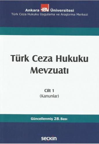 Türk Ceza Hukuku Mevzuatı Cilt 1 (Kanunlar)