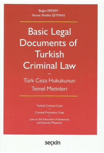 Basic Legal Documents of Turkish Criminal Law