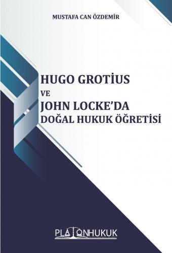 Hugo Grotius ve John Locke'da Doğal Hukuk Öğretisi