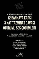 12 Bankaya Karşı 3 Kat Tazminat Davası Oturumu Ses Çözümleri
