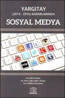 Yargıtay (2014-2016) Kararlarında Sosyal Medya