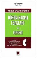 Hukuk Davalarında Hüküm Kurma Esasları ve Gerekçe