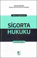 Öğreti ve Uygulamada Sigorta Hukuku