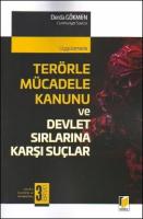Terörle Mücadele Kanunu ve Devlet Sırlarına Karşı Suçlar