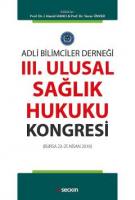 III. Ulusal Sağlık Hukuku Kongresi (Bursa 23 – 25 Nisan 2016)
