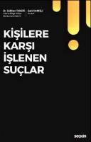 Kişilere Karşı İşlenen Suçlar