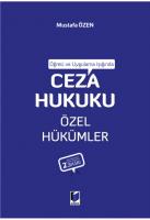 Öğreti ve Uygulama Işığında Ceza Hukuku Özel Hükümler