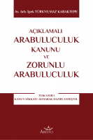 Açıklamalı Arabuluculuk Kanunu ve Zorunlu Arabuluculuk