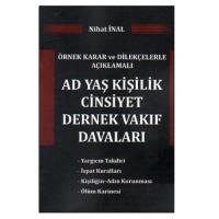 Ad ,Yaş, Kişilik, Cinsiyet, Dernek, Vakıf Davaları Örnek Karar ve Dilekçelerle Açıklamalı