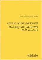 Aile Hukuku Derneği Mal Rejimi Çalıştayı