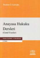 Anayasa Hukuku Dersleri (Genel Esaslar)